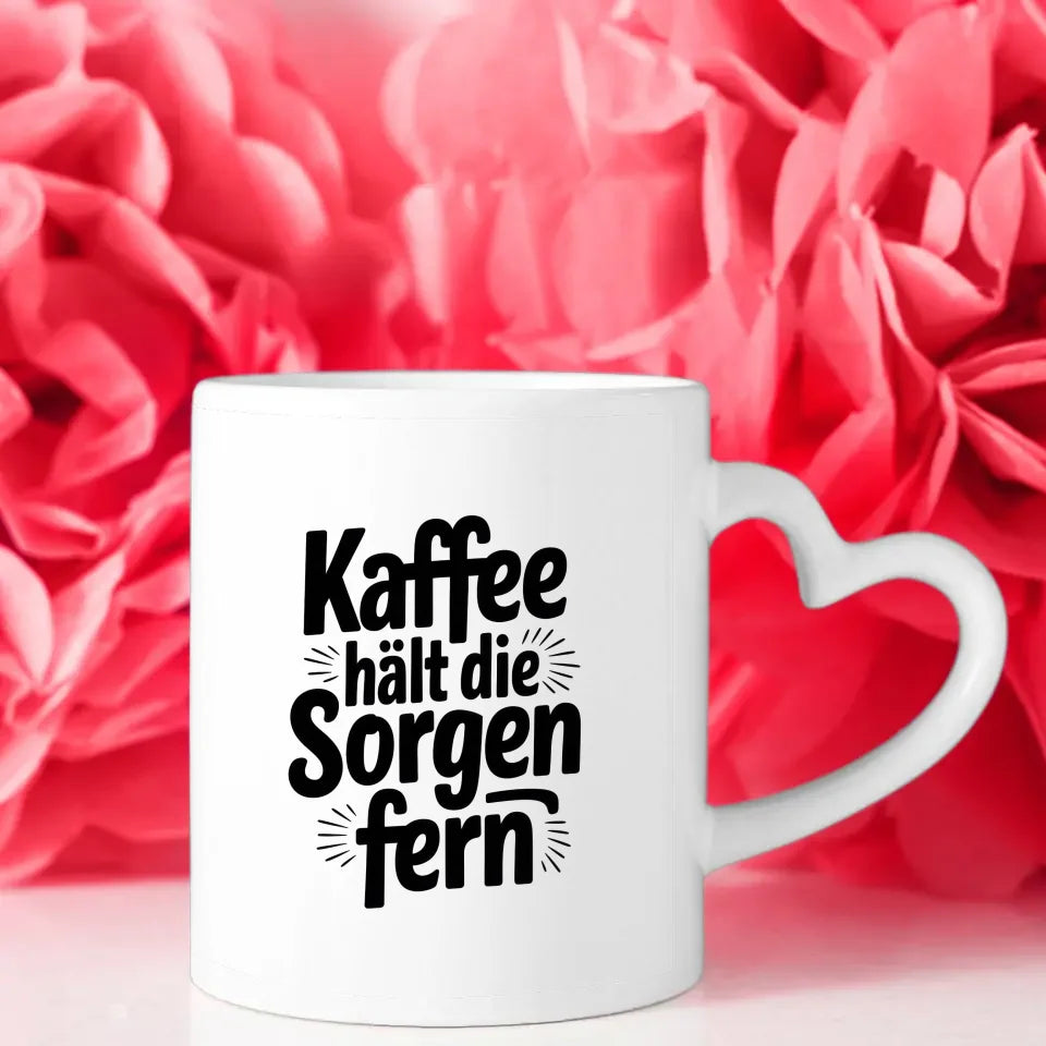 Lustige Sprüche Tasse Kaffee hält die Sorgen fern für gute Laune