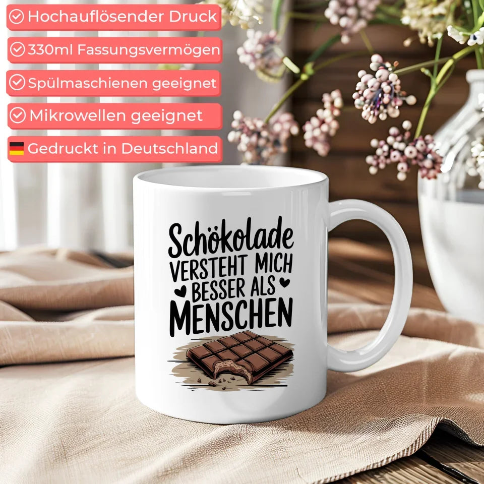 Lustige Sprüche Tasse Schokolade versteht mich besser