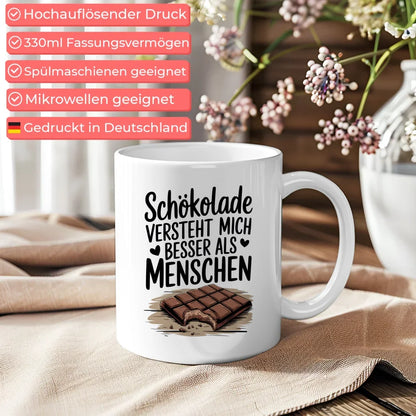 Lustige Sprüche Tasse Schokolade versteht mich besser