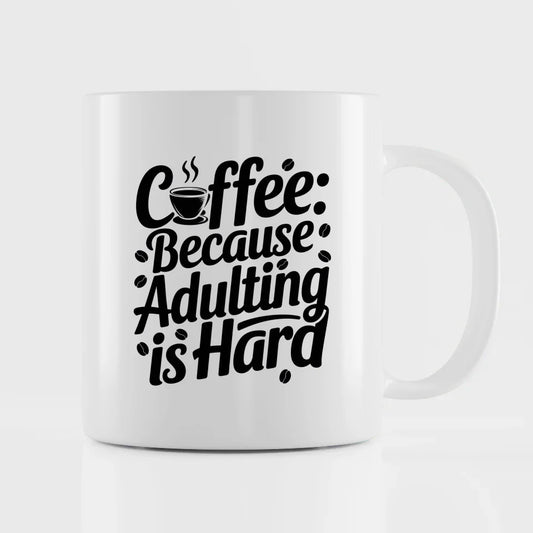 Handgemachte Tasse Spruchbild Coffee Because adulting is hard Geschenk