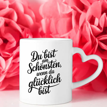 Tasse mit Spruchbilder Du bist am schönsten wenn du glücklich bist