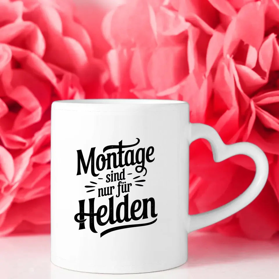 Lustige Tasse mit Spruch Montage sind nur für Helden im Vintage Stil