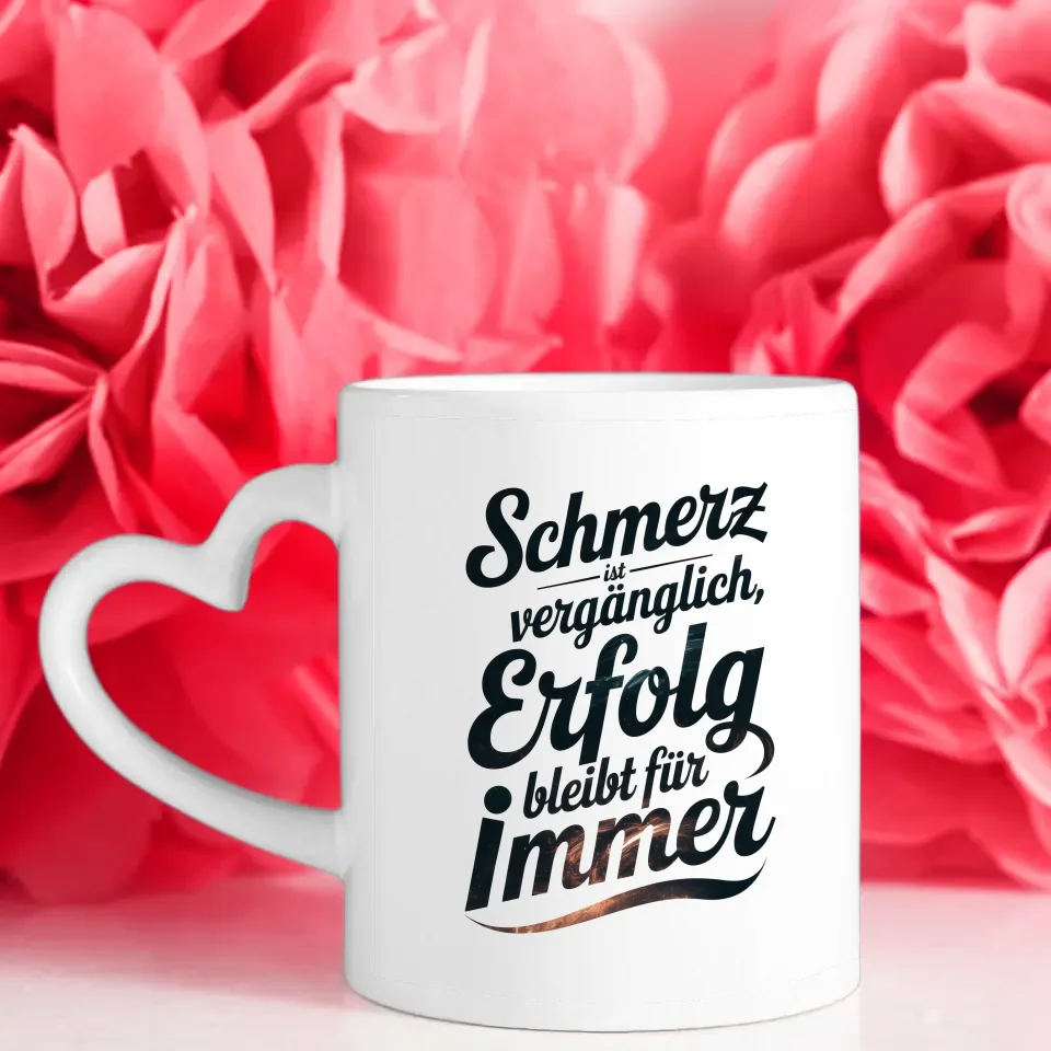 Kunstvolle Tasse mit inspirierendem Spruch Erfolg bleibt für immer