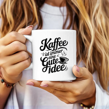 Tasse mit Spruch Kaffee ist immer eine gute Idee im Vintage Stil