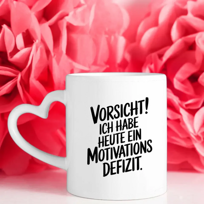 Tasse mit lustigem Spruch Motivationsdefizit für einen Lächelnmacher