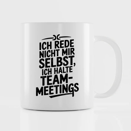 Lustige Tasse mit Spruch Team-Meetings für kreative Köpfe