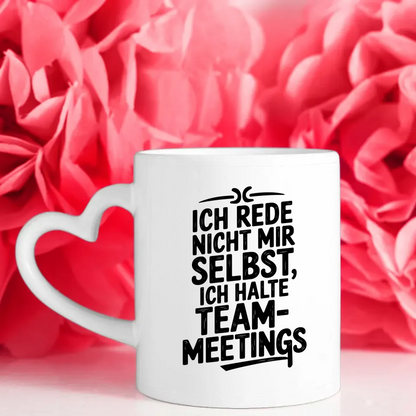 Lustige Tasse mit Spruch Team-Meetings für kreative Köpfe