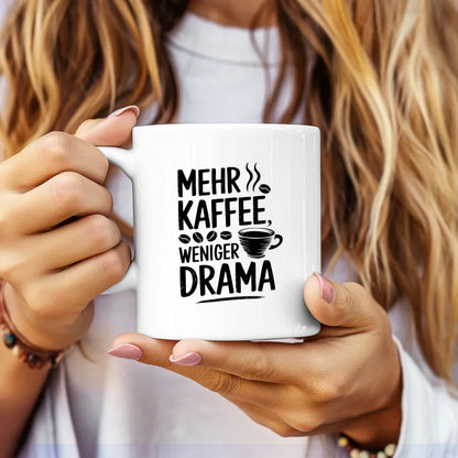 Lustige Tasse mehr Kaffee weniger Drama für Kaffeeliebhaber Geschenkidee