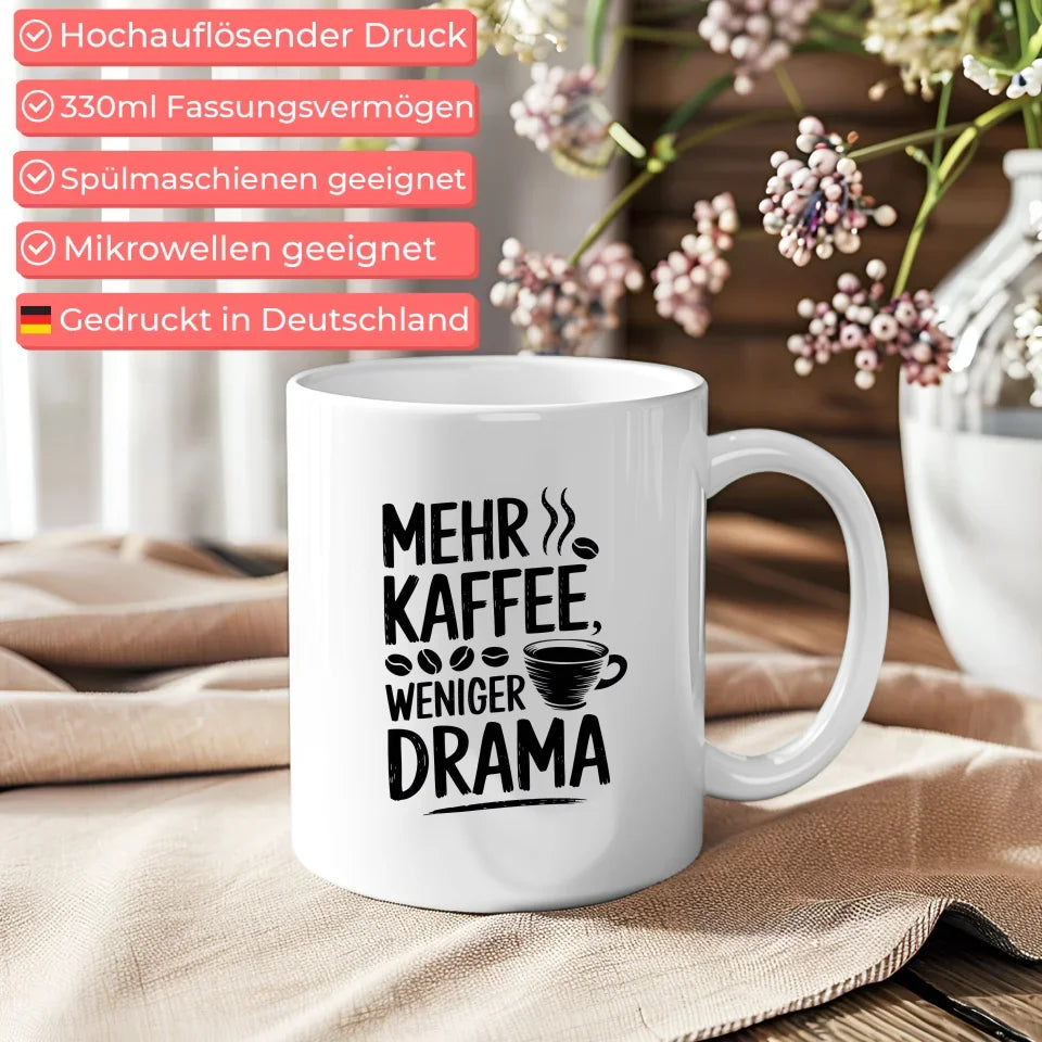 Lustige Tasse mehr Kaffee weniger Drama für Kaffeeliebhaber Geschenkidee