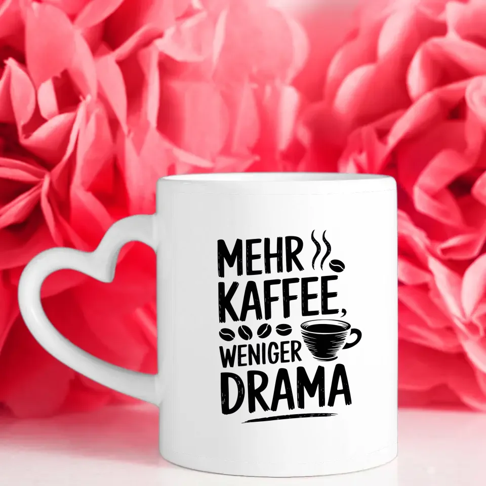 Lustige Tasse mehr Kaffee weniger Drama für Kaffeeliebhaber Geschenkidee