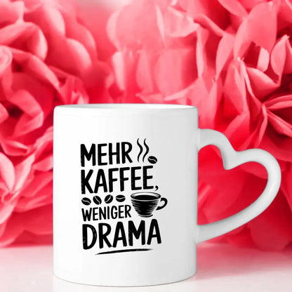 Lustige Tasse mehr Kaffee weniger Drama für Kaffeeliebhaber Geschenkidee