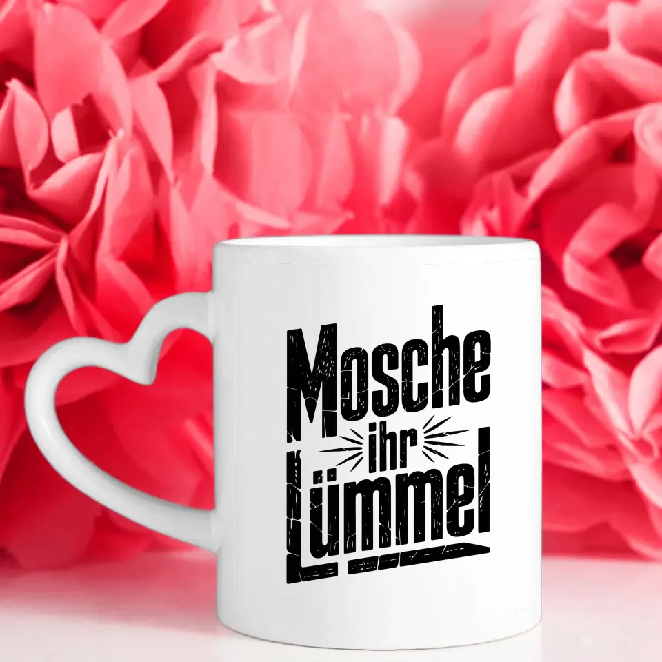 Lustige Sprüche Tasse mit Vintage Schriftzug Mosche ihr Lümmel