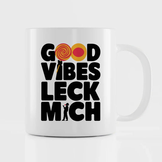 Lustige Tasse mit Vektorgrafik Good Vibes Leck Mich für gute Laune