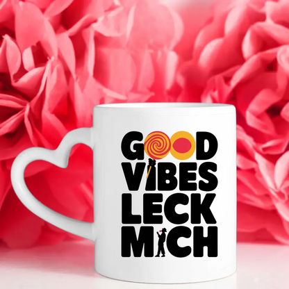 Lustige Tasse mit Vektorgrafik Good Vibes Leck Mich für gute Laune