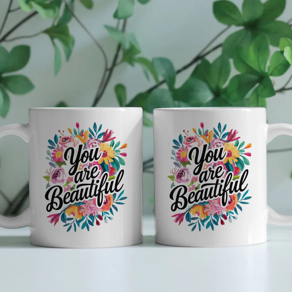 Motivations Tasse mit Spruchbilder Blumenmotiv Du bist schön