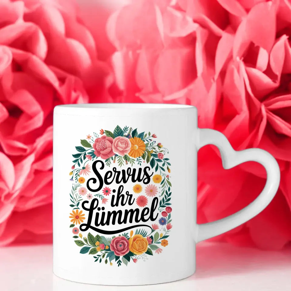 Lustige Sprüche Tasse mit Blumenmotiv Servus ihr Lümmel