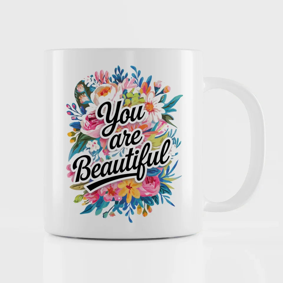 Motivations Tasse mit Spruchbilder Blumen Motiv Du bist schön