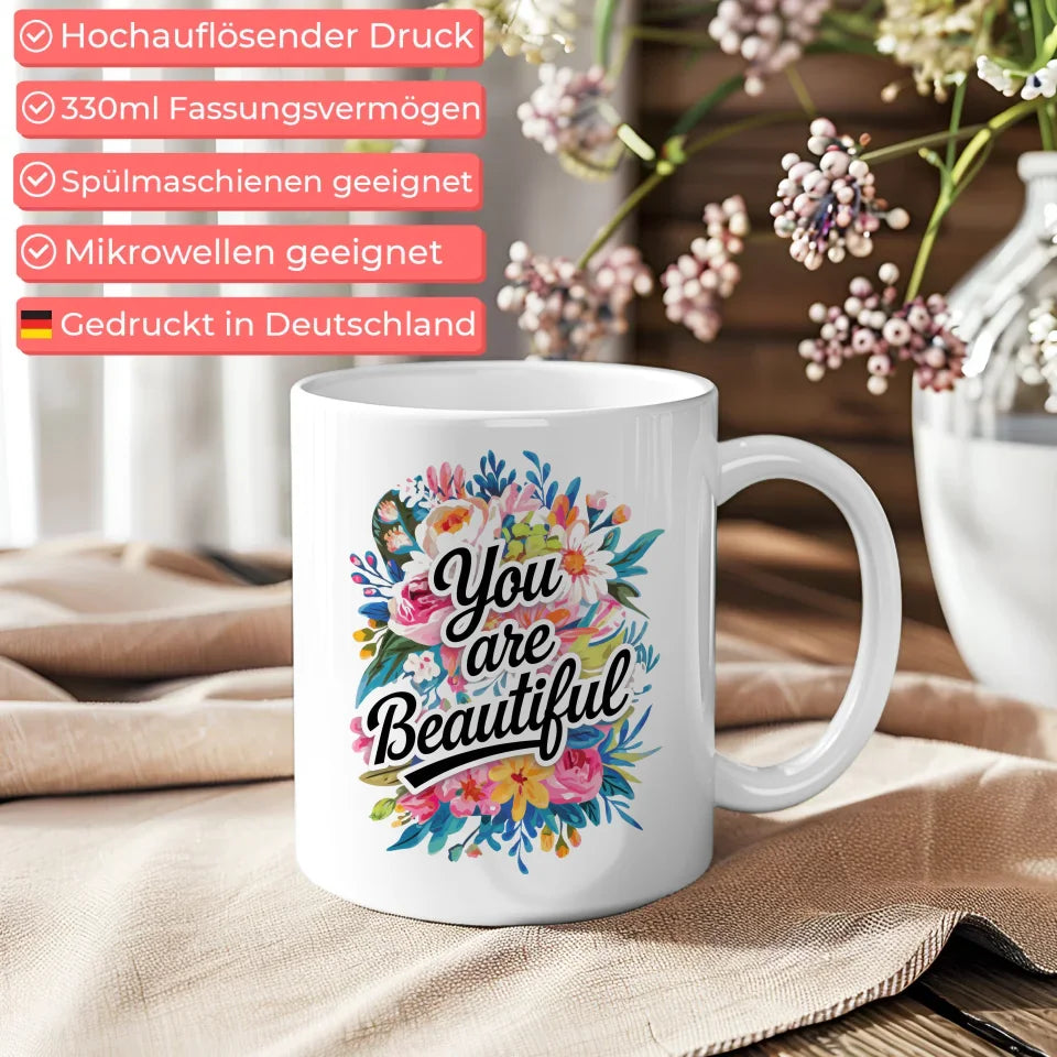 Motivations Tasse mit Spruchbilder Blumen Motiv Du bist schön