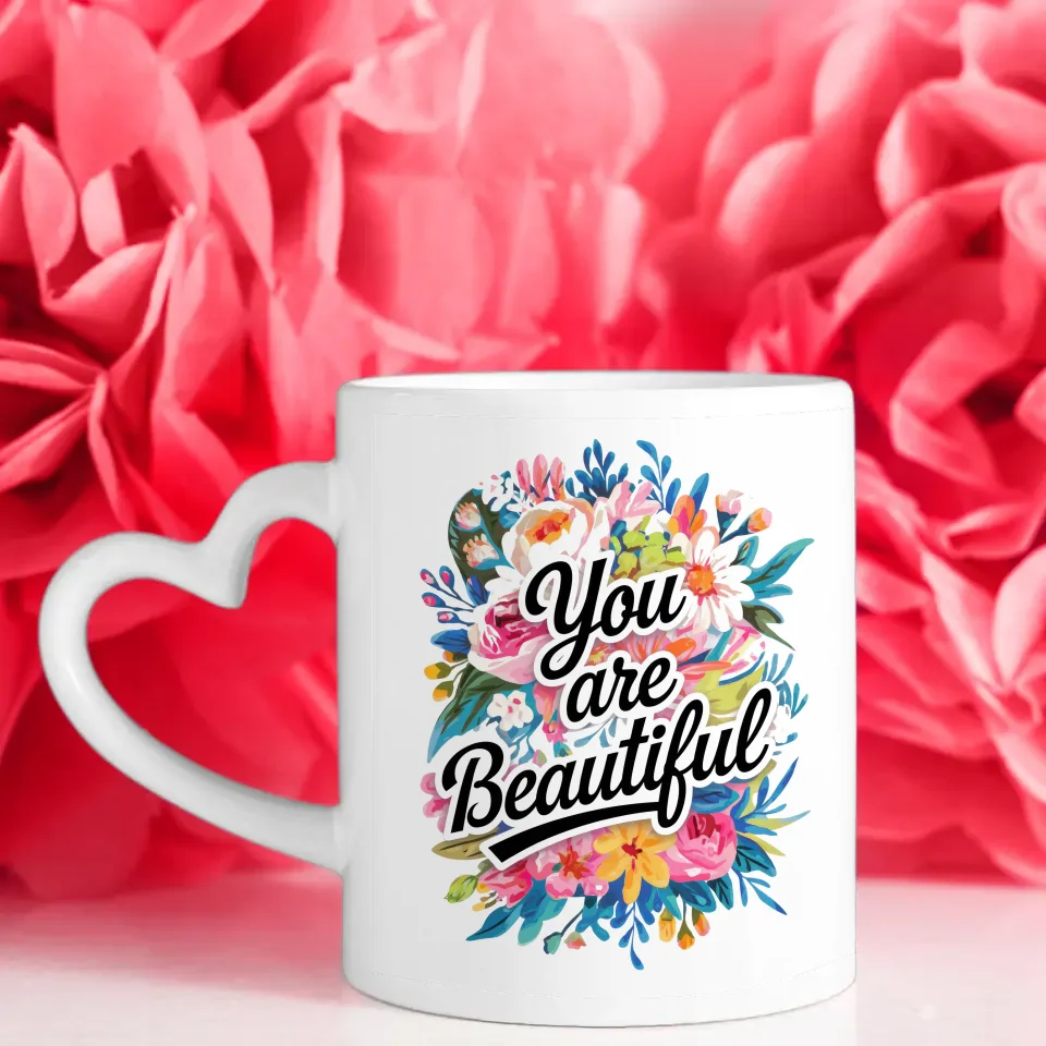 Motivations Tasse mit Spruchbilder Blumen Motiv Du bist schön
