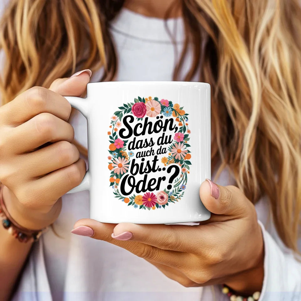 Lustige Tasse mit Motivationszitat und Blumenmuster für gute Laune