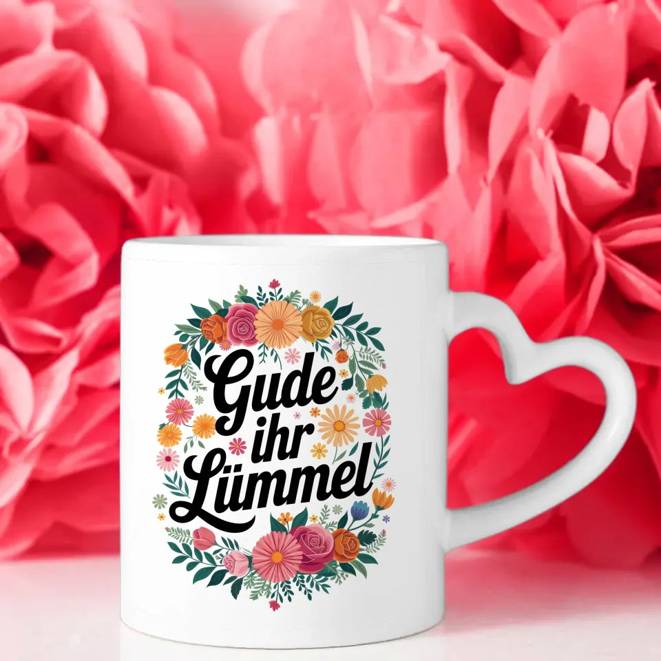 Lustige Sprüche Tasse mit Blumen Motiv und Zitat Gude ihr Lümmel