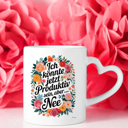 Lustige Sprüche Tasse mit Motivationszitat und Blumenmuster