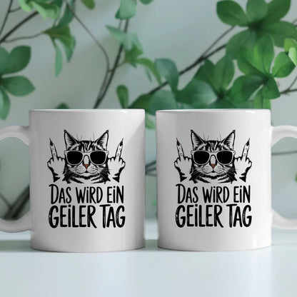 Lustige Tasse mit Katze in Sonnenbrille und Spruch zum Tag verschönern