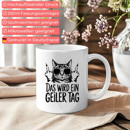 Lustige Tasse mit Katze in Sonnenbrille und Spruch zum Tag verschönern