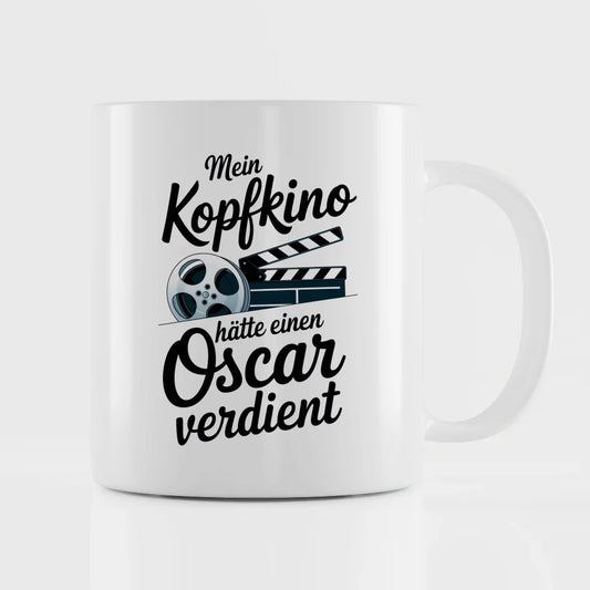 Lustige Sprüche Tasse Mein Kopfkino hätte einen Oscar verdient Geschenkideen