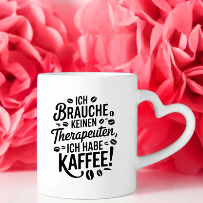 Lustige Sprüche Tasse mit Kaffee und Therapeuten Text