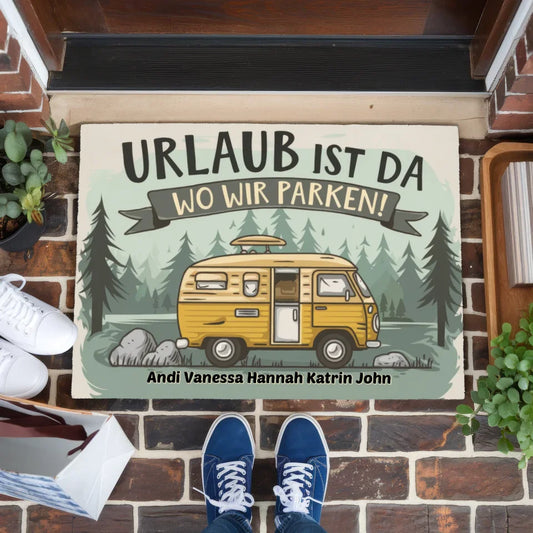 Fußmatte personalisiert Urlaub Ist Da Wo Wir Parken für Ihr Zuhause