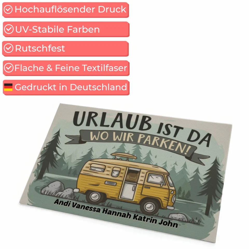 Fußmatte personalisiert Urlaub Ist Da Wo Wir Parken für Ihr Zuhause