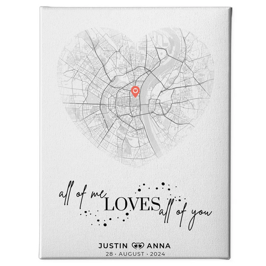 Personalisierte Stadtkarten Leinwand Paare Herz All Of Me Loves You 1
