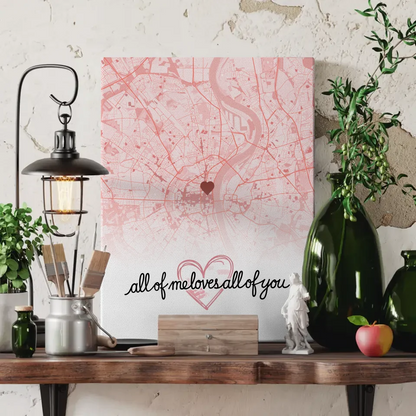 Personalisiertes Leinwandbild Stadtkarten Paare Roserot All Of Me Loves All Of You