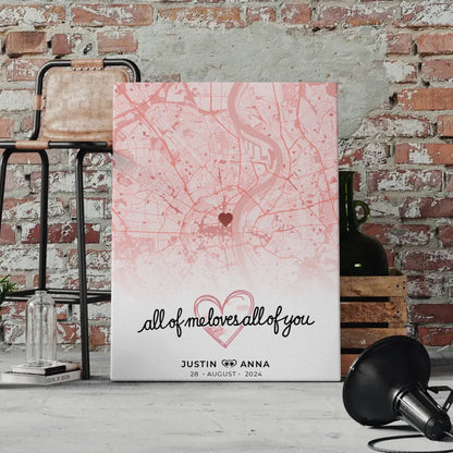 Personalisiertes Leinwandbild Stadtkarten Paare Roserot All Of Me Loves All Of You