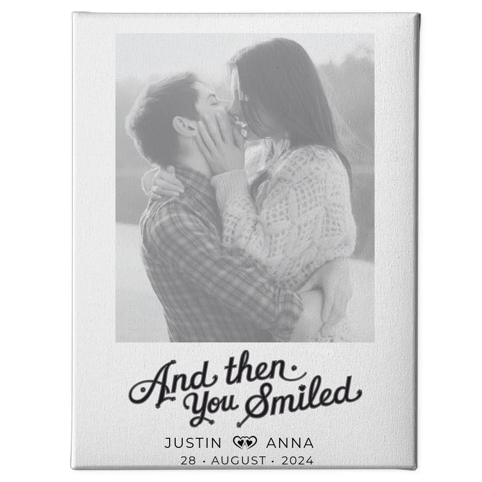 Personalisierte Foto Leinwand Paare Mit Namen And Then You Smiled 1