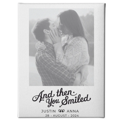 Personalisierte Foto Leinwand Paare Mit Namen And Then You Smiled 1