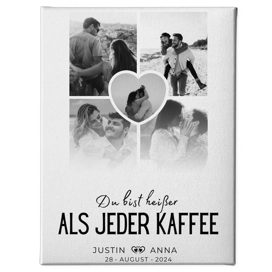 Personalisierte Leinwand Fotocollage Du Bist Heißer Als Jeder Kaffee Paare 5 Fotos mit Namen mit Datum 1