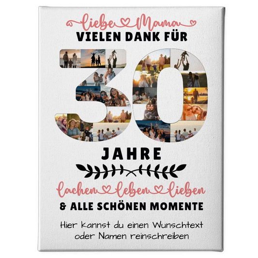 Personalisierte Leinwand für Mama zum 30. Geburtstag mit Fotos und Wunschtext