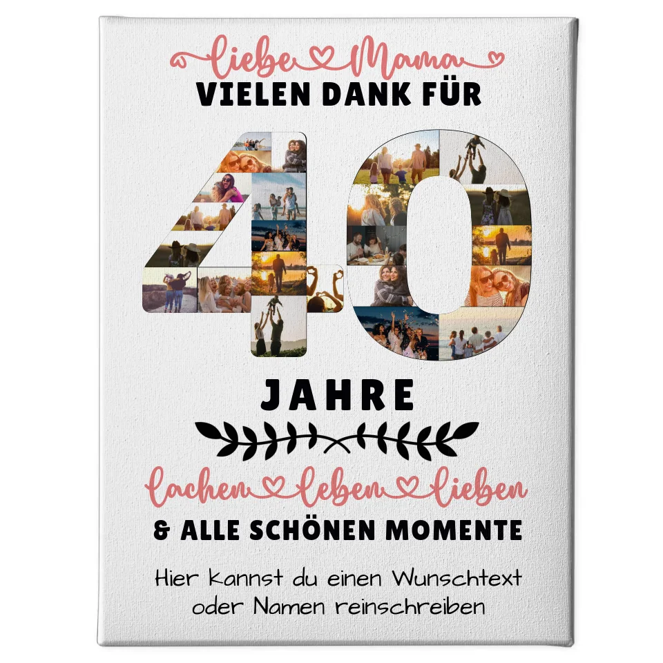 Personalisierte Leinwand Mama 40 Geburtstag Fotos Wunschtext 1