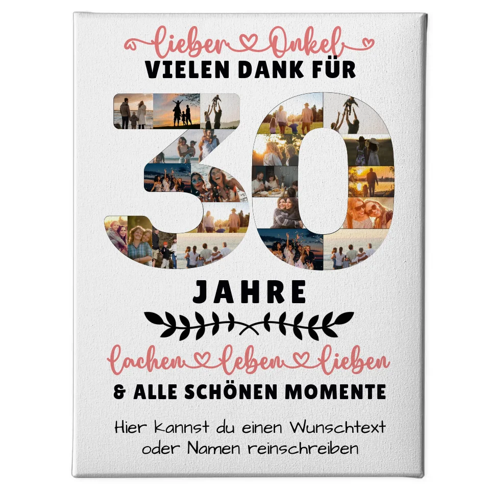 Personalisierte Leinwand für Onkel zum 30 Geburtstag mit Fotos und Wunschtext