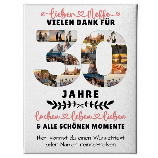 Personalisierte Leinwand für Neffe 30 Geburtstag mit Fotos Wunschtext