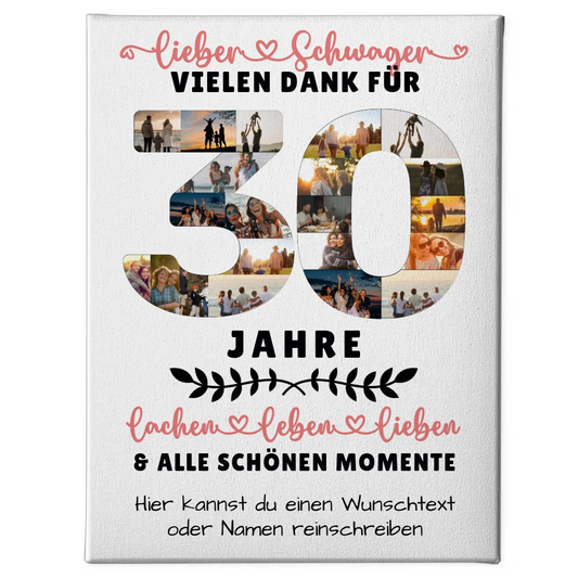 Personalisierte Leinwand Schwager 30 Geburtstag Fotos Momente Wunschtext 1