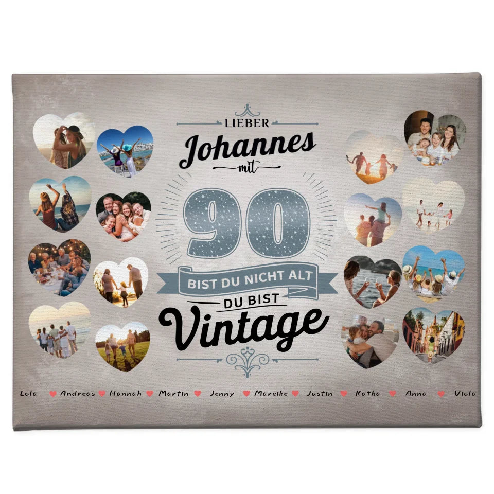 Leinwand Geschenk personalisiert 90 Geburstag Du bist Vintage mit Name