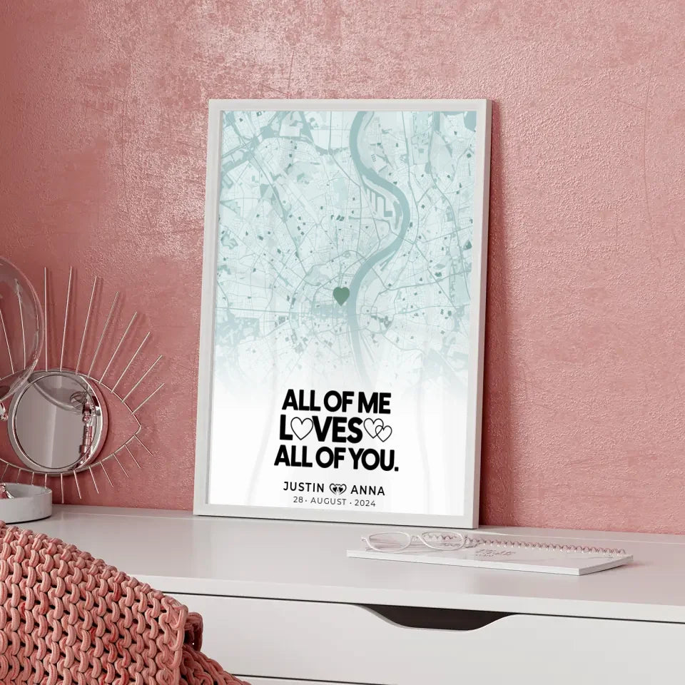 Personalisiertes Stadtkarten Poster Paare All Of Me Loves All Of You Mintgrün