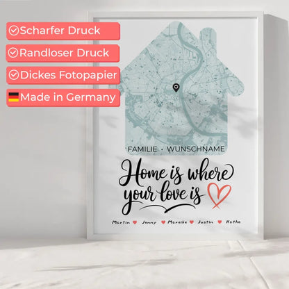 Personalisiertes Poster Familie Stadtkarte Home Is Where Your Love Is Hausform mit Nachname