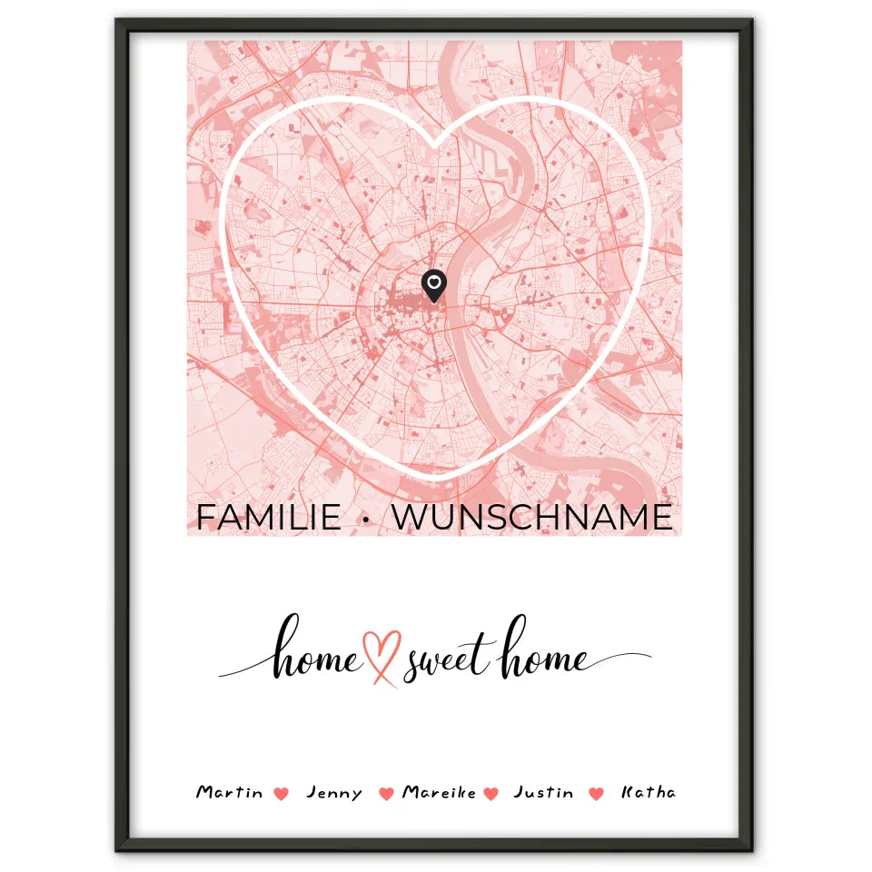 Personalisiertes Familien Poster Stadtkarte Herzform Home Sweet Home