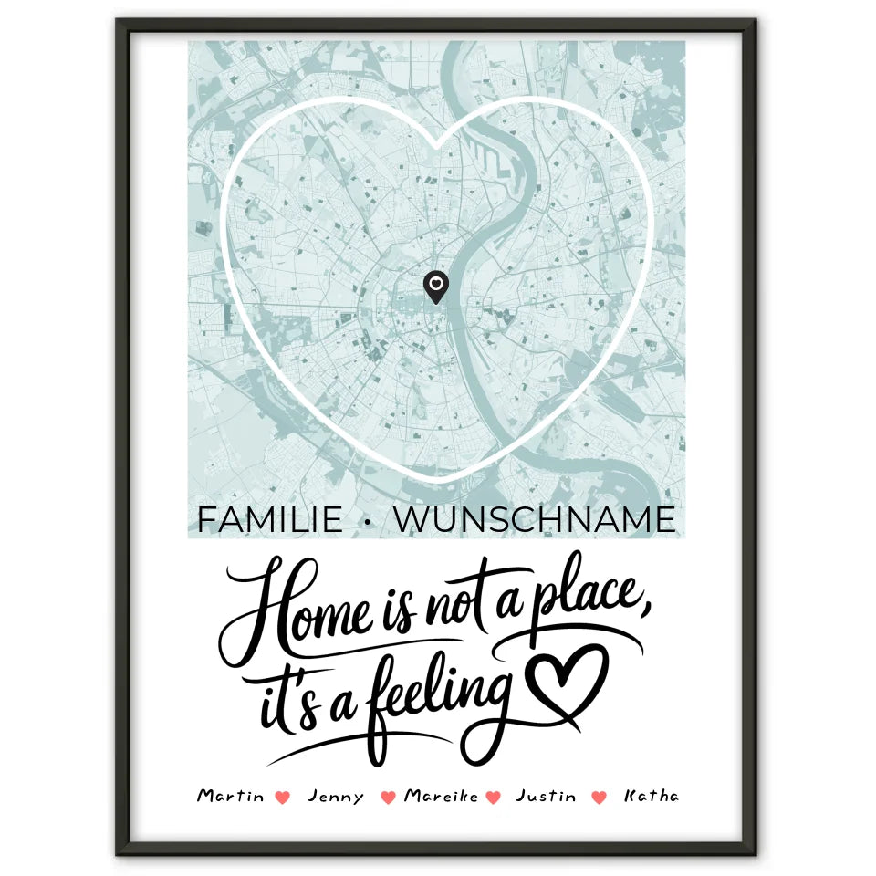 Personalisiertes Poster Spruch Familie Stadtkarte Is A Feeling Herzform mit Nachname 1