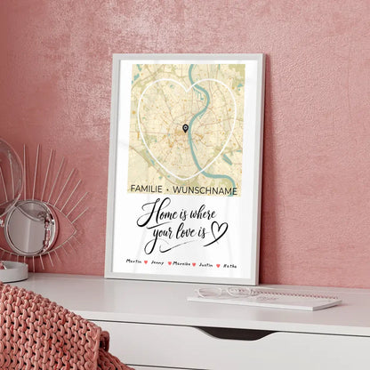 Familien Poster Personalisiert Stadtkarte Herzform Home Is Where Your Love Is