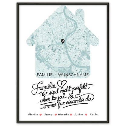 Personalisiertes Poster Spruch Familie Stadtkarte Wir sind Loyal Hausform mit Nachname 1